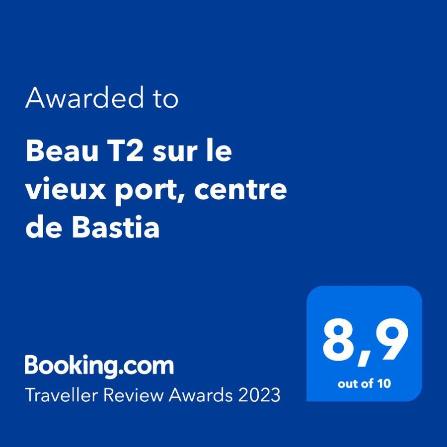 Beau T2 Sur Le Vieux Port, Centre De Bastia Appartement Bastia  Buitenkant foto